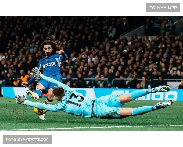 热刺主场战平切尔西 八轮不胜困境中展现顽强防守韧性